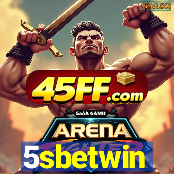 5sbetwin