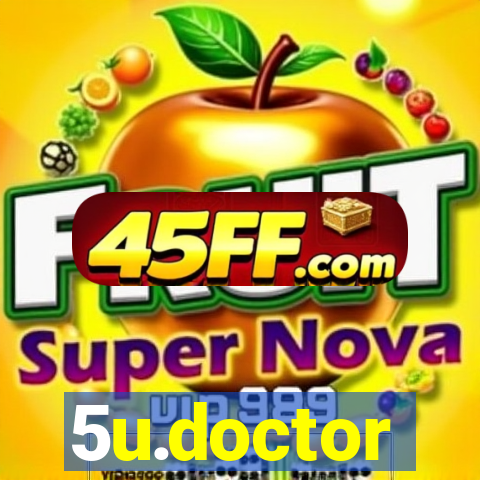 5u.doctor