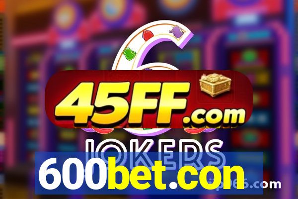 600bet.con