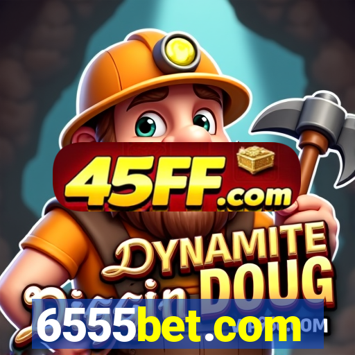 6555bet.com