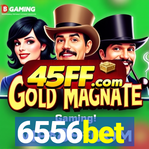 6556bet