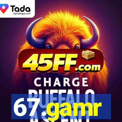 67.gamr
