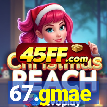 67.gmae