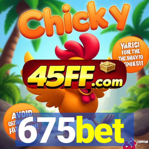 675bet