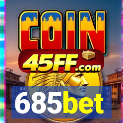 685bet