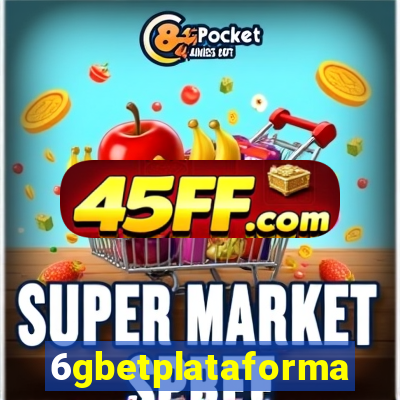 6gbetplataforma