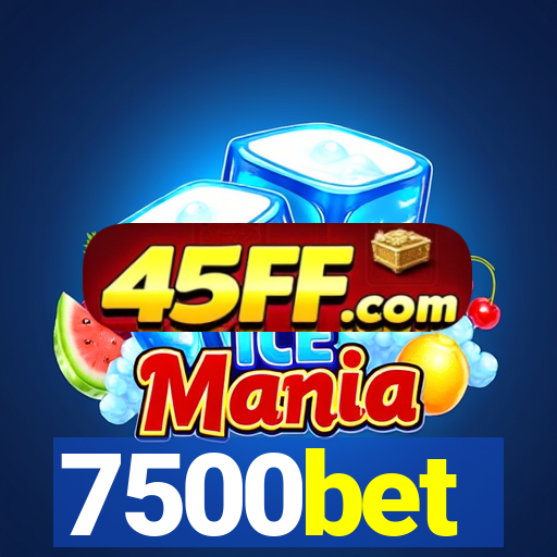 7500bet