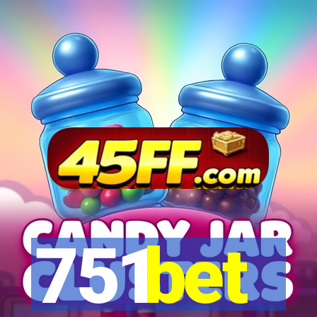 751bet
