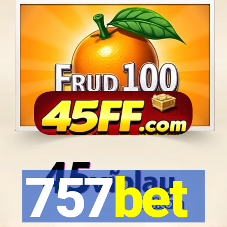 757bet