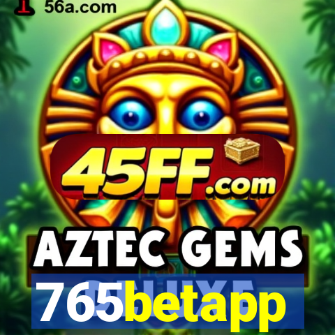 765betapp