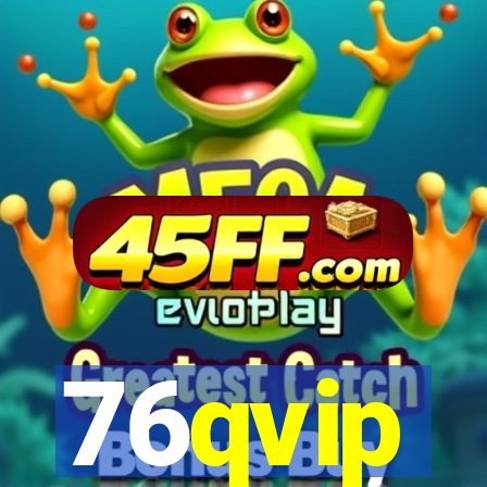 76qvip