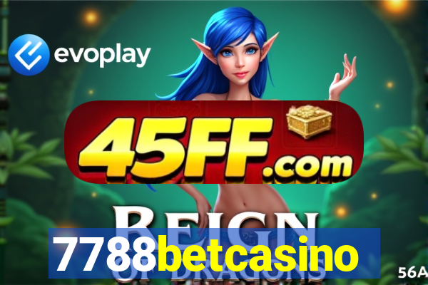 7788betcasino