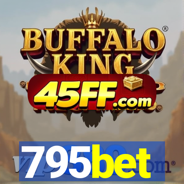 795bet