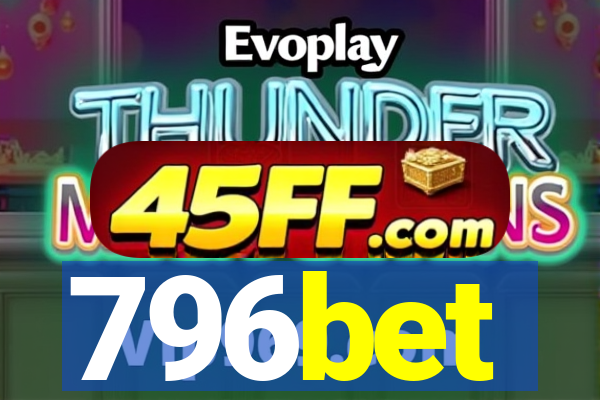 796bet