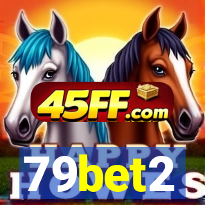 79bet2