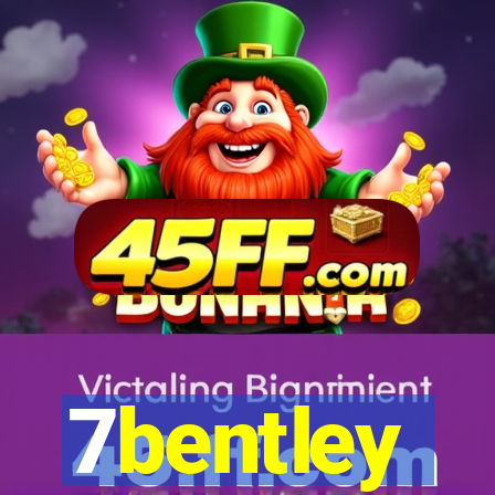 7bentley