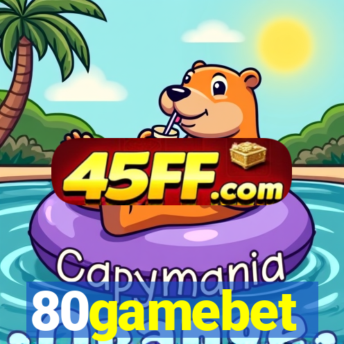80gamebet