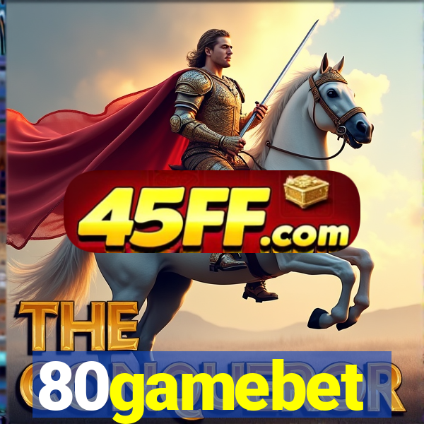 80gamebet