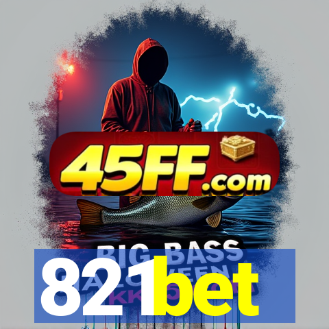 821bet