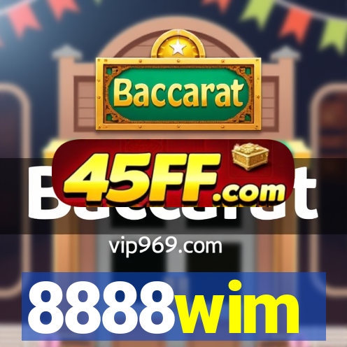 8888wim