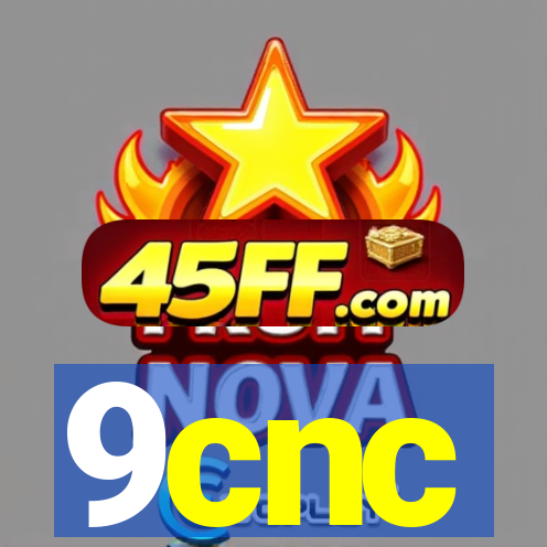 9cnc