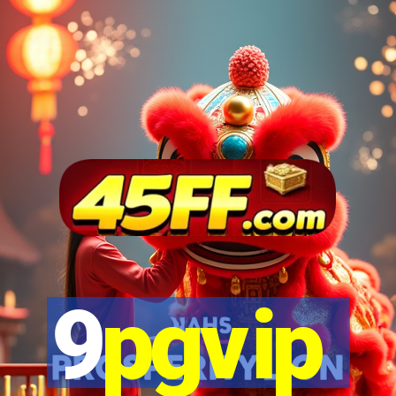 9pgvip