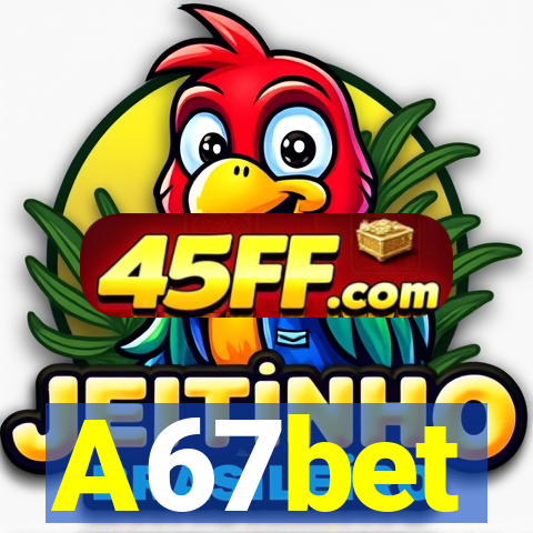 A67bet