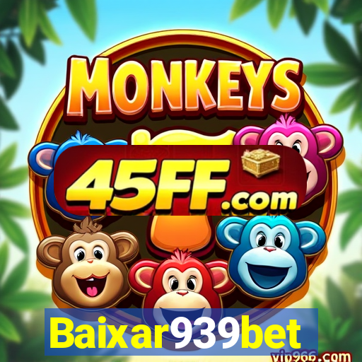 Baixar939bet