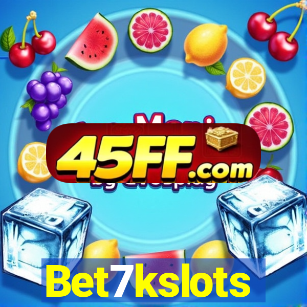 Bet7kslots