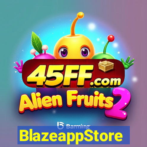 BlazeappStore