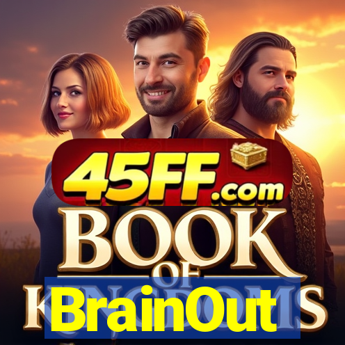 BrainOut