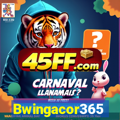 Bwingacor365