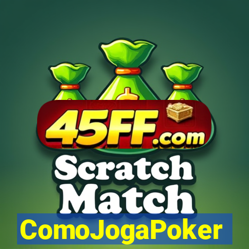 ComoJogaPoker