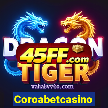 Coroabetcasino