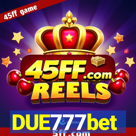 DUE777bet