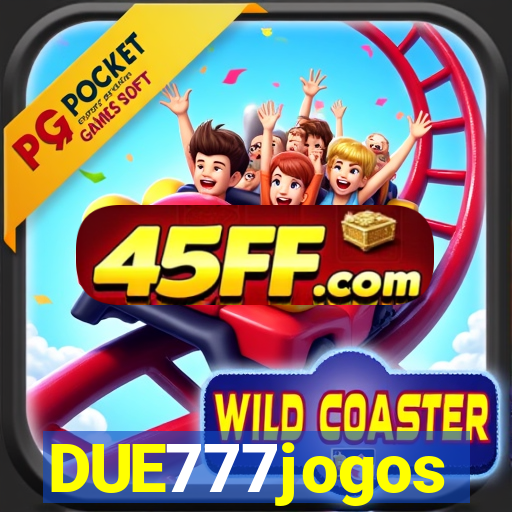 DUE777jogos