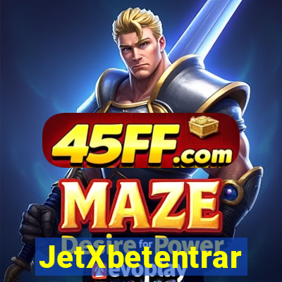 JetXbetentrar