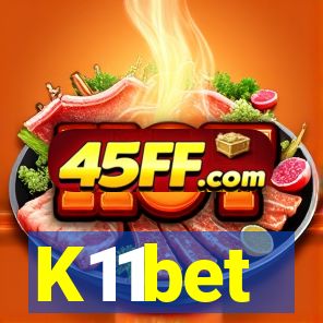 K11bet
