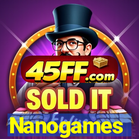 Nanogames