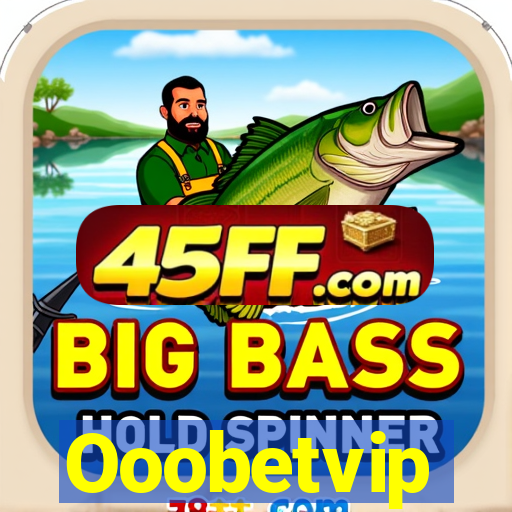 Ooobetvip