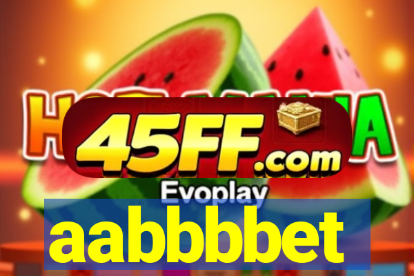 aabbbbet
