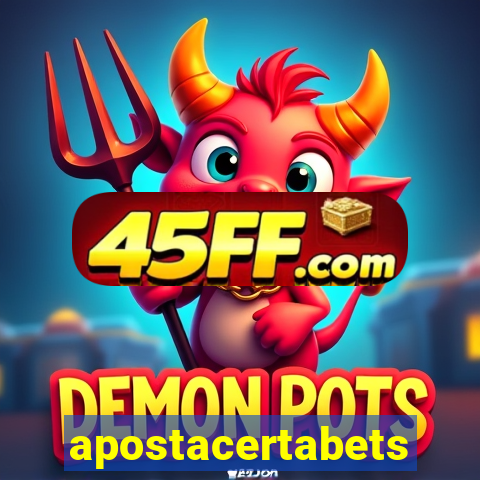 apostacertabets