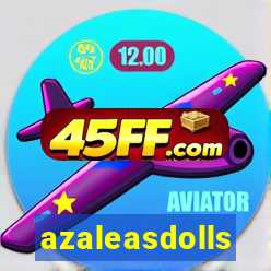 azaleasdolls