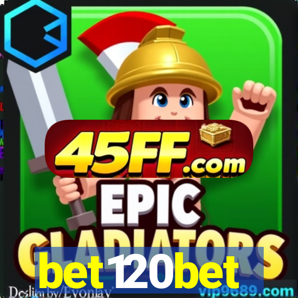 bet120bet