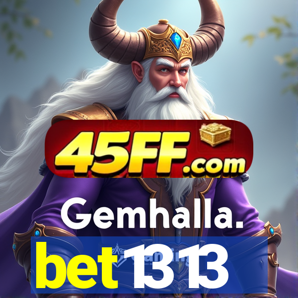bet1313