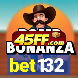 bet132