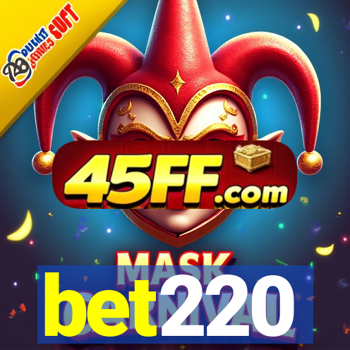 bet220