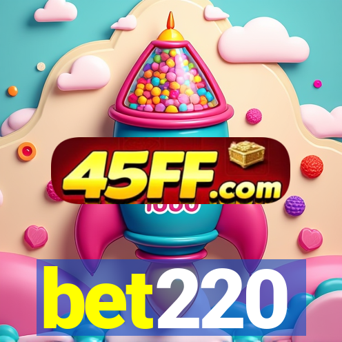 bet220