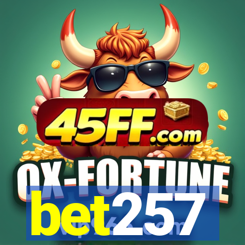 bet257