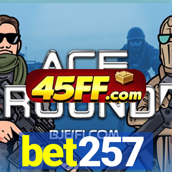 bet257